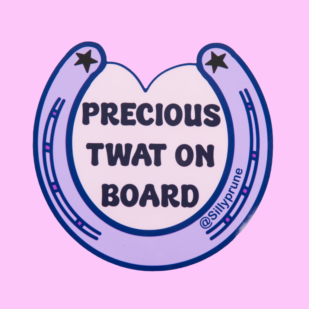 ’Precious Tw*t’ Bumper Sticker